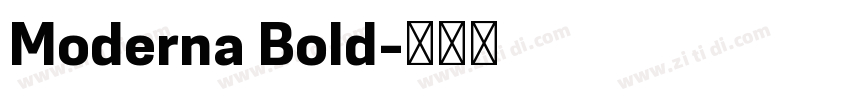 Moderna Bold字体转换 Moderna Bold字体转换